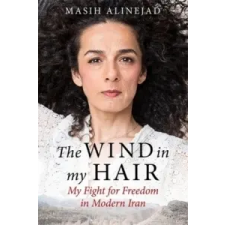  Wind in My Hair – Masih Alinejad idegen nyelvű könyv