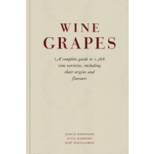  Wine Grapes – Jancis Robinson idegen nyelvű könyv