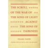 Wipf &amp; Stock Publishers Scroll of the War of the Sons of Light Against the Sons of Darkness | Yigael Yadin,Batya Rabin,Chaim Rabin