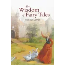  Wisdom of Fairy Tales – Rudolf Meyer idegen nyelvű könyv