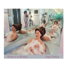  Witness To Beauty – Sage Sohier,Sage Sohier idegen nyelvű könyv