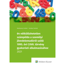 Wolters Kluwer 64 nélkülözhetetlen számpélda a személyi jövedelemadóról társadalom- és humántudomány