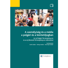 Wolters Kluwer A személyiség és a média a polgári és a büntetőjogban egyéb e-könyv