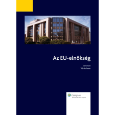 Wolters Kluwer Az EU-elnökség egyéb e-könyv