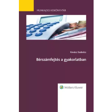 Wolters Kluwer Bérszámfejtés a gyakorlatban egyéb e-könyv
