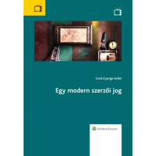 Wolters Kluwer Egy modern szerzői jog egyéb e-könyv