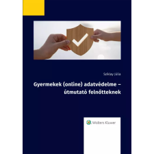 Wolters Kluwer Gyermekek (online) adatvédelme egyéb e-könyv