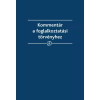 Wolters Kluwer Kommentár a foglalkoztatási törvényhez