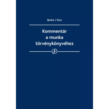 Wolters Kluwer Kommentár a munka törvénykönyvéhez 2014 egyéb e-könyv