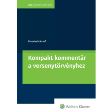 Wolters Kluwer Kompakt kommentár a versenytörvényhez egyéb e-könyv