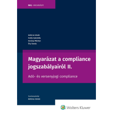 Wolters Kluwer Magyarázat a compliance jogszabályairól II. társadalom- és humántudomány