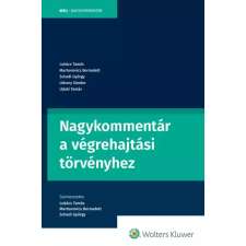 Wolters Kluwer Nagykommentár a végrehajtási törvényhez egyéb e-könyv