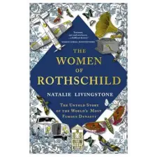  Women of Rothschild – NATALIE LIVINGSTONE idegen nyelvű könyv