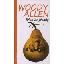 Woody Allen Tollatlan jószág regény