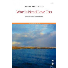  Words Need Love Too – Kamau Brathwaite idegen nyelvű könyv