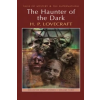 Wordsworth Editions Haunter of the Dark | H P Lovecraft