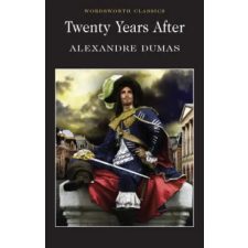 Wordsworth Editions Twenty Years After | Alexandre Dumas egyéb könyv