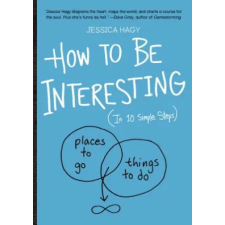 WORKMAN PUBLISHING How to Be Interesting | Jessica Hagy egyéb könyv