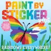 WORKMAN PUBLISHING Paint by Sticker Kids: Rainbows Everywhere! | WORKMAN