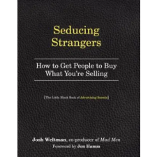 WORKMAN PUBLISHING Seducing Strangers | Joshua Weltman egyéb könyv