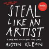 WORKMAN PUBLISHING Steal Like an Artist | Austin Kleon