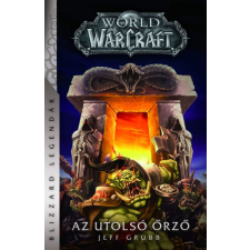  World of Warcraft: Az utolsó Őrző regény