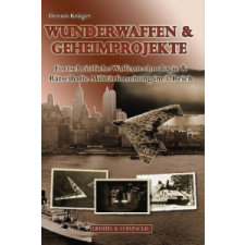 Wunderwaffen & Geheimprojekte – Dennis Krüger idegen nyelvű könyv