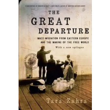 WW Norton &amp; Co Great Departure | Tara Zahra egyéb könyv