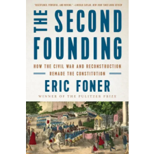 WW Norton &amp; Co Second Founding | FONER ERIC egyéb könyv