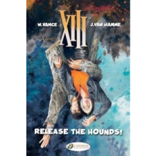 XIII Vol.14: Release the Hounds! – Jean van Hamme idegen nyelvű könyv