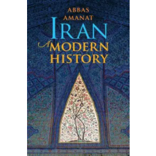 Yale University Press Iran | Abbas Amanat egyéb könyv