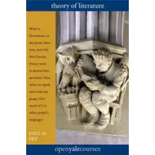 Yale University Press Theory of Literature | Paul H Fry egyéb könyv