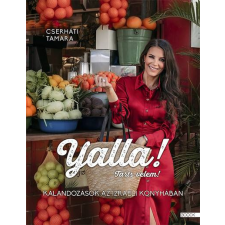 Yalla! Tarts velem! - Kalandozások az izraeli konyhában gasztronómia