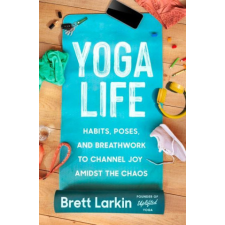  YOGA LIFE – LARKIN BRETT idegen nyelvű könyv