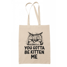You gotta be kitten me - Vászontáska kézitáska és bőrönd