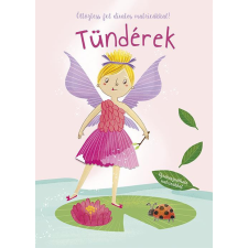 Yoyo Books Hungary Öltöztesd fel divatos matricákkal - Tündérek gyermek- és ifjúsági könyv