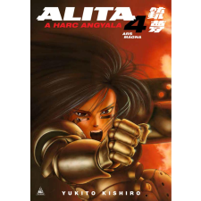 Yukito Kishiro - Alita, a harc angyala 4. egyéb könyv