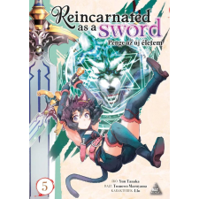 Yuu Tanaka - Reincarnated as a Sword 5. - Penge az új életem 5. egyéb könyv