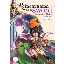 Yuu Tanaka - Reincarnated as a Sword - Penge az új életem 3. egyéb könyv