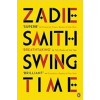 Zadie Smith Swing Time