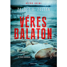 Zajácz D. Zoltán - Véres Balaton egyéb könyv