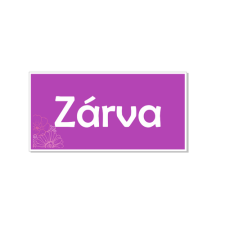  Zárva - öntapadó, 200*100mm információs tábla, állvány