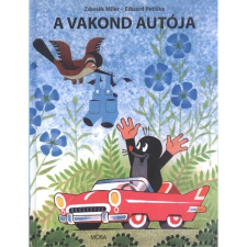 Zdenek Miler A vakond autója gyermek- és ifjúsági könyv