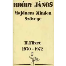 Zeneműkiadó Bródy János Majdnem Minden Szövege II. Füzet 1970-1972 antikvárium - használt könyv
