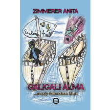 Zimmerer Anita - Galigali álma egyéb könyv