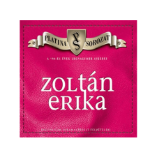  Zoltán Erika - Platina sorozat (Cd) hobbi, szabadidő