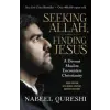Zondervan Seeking Allah, Finding Jesus | Nabeel Qureshi