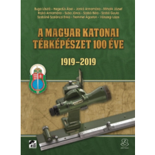 Zrínyi Kiadó A magyar katonai térképészet 100 éve - 1919-2019 - DVD melléklettel történelem
