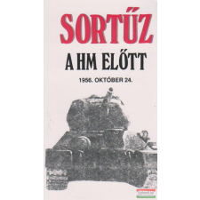 Zrínyi Kiadó Sortűz a HM előtt 1956. október 24. történelem