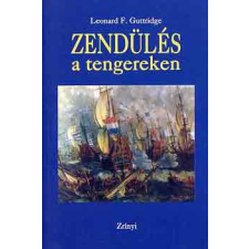 Zrínyi Kiadó Zendülés a tengereken - Leonard F. Guttridge antikvárium - használt könyv